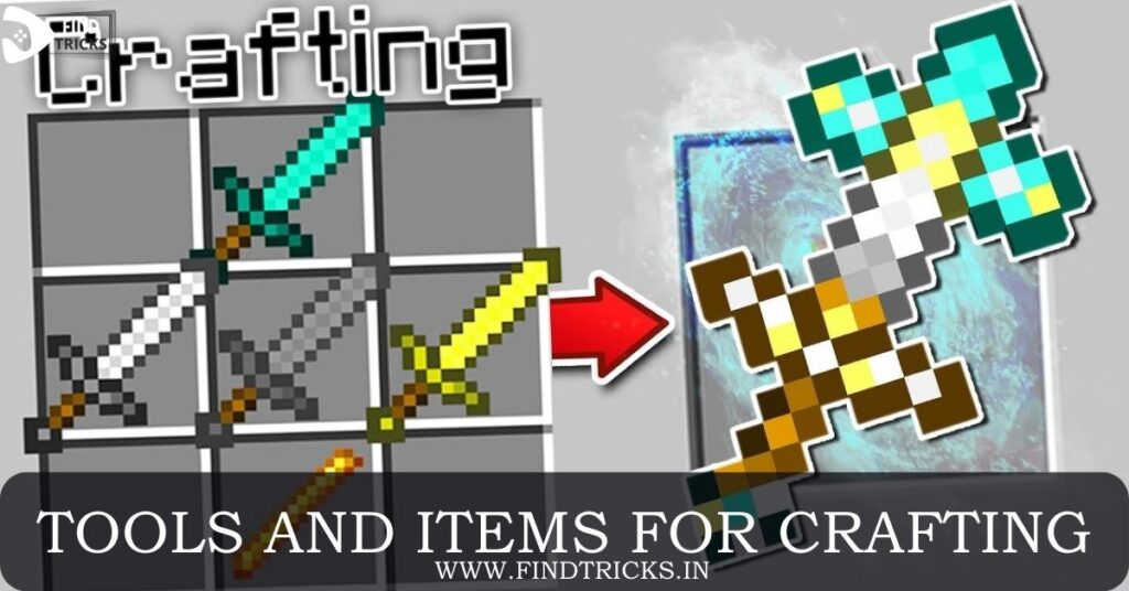 TOOLS AND ITEMS FOR CRAFTING